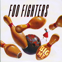 Foo Fighters - Big Me (UK Single)