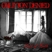 Oblivion Denied - Lack of Faith