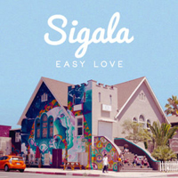 Sigala - Easy Love (Remixes) (EP)