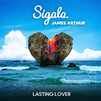 Sigala - Lasting Lover (feat. James Arthur) (Single)