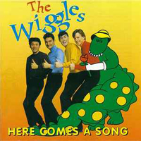 Wiggles - Here Comes A Song