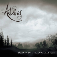 Astwind - Spell Of The Melancholic Landscapes