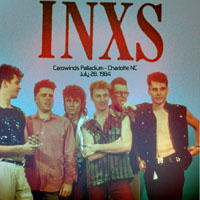 INXS - Carowinds Palladium, Charlotte (07.28)