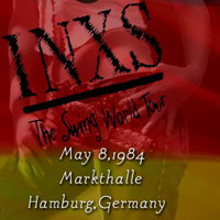 INXS - Live in Hamburg, Germany (05.08)