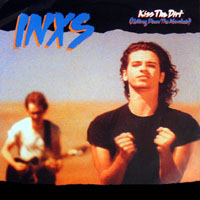 INXS - Kiss The Dirt (Falling Down The Mountain) (Single)