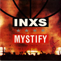 INXS - Mystify (Single)