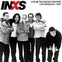 INXS - Live At The Mayan Theatre, Los Angeles (04.24)