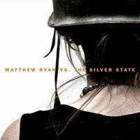 Matthew Ryan - The Silver State