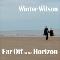 Winter Wilson - Far Off on the Horizon