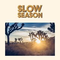 Slow Season - Slow Season (Remastered)