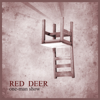 Red.Deer - One-Man Show