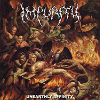 Impurity (USA) - Unearthly Affinity