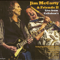 McCarty, Jim - Jim McCarty & Friends II: Live from Callahan's