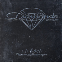 Nacho Sotomayor - La Roca (Diamonds)