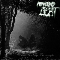 Abandoned By Light - Wandering Through a Nocturnal Sorrow