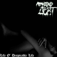 Abandoned By Light - Life O' Despicable Life
