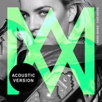 Anne-Marie - Ciao Adios (Acoustic) (Single)