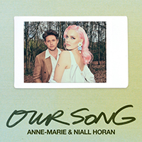 Anne-Marie - Our Song (feat. Niall Horan) (Single)