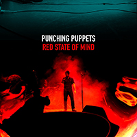 Punching Puppets - Red State Of Mind