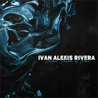 Rivera, Ivan Alexis - Darker Shades Of Blue