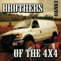 Hank III - Brothers Of The 4X4 (CD 1)