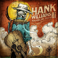 Hank III - Ramblin' Man