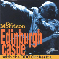 Van Morrison - Edinburgh Castle