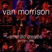Van Morrison - Emerald Dreams