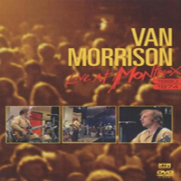 Van Morrison - Live At Montreux : Dvd 1 Live At Montreux 1974