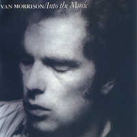 Van Morrison - Into The Music (Remastered & Expanded 2008)