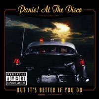 Panic! At The Disco - But It's Better If You Do (EP)