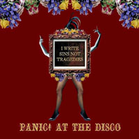 Panic! At The Disco - I Write Sins Not Tragedies (Single)