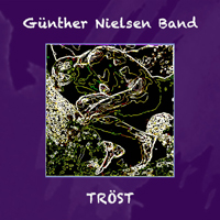 Gunther Nielsen Band - Trost
