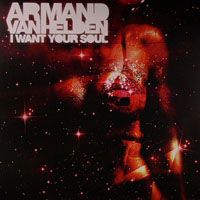 Armand van Helden - I Want Your Soul (Single)