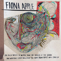 Fiona Apple - The Idler Wheel Is Wiser Than The Driver Of The Screw & Whipping Cords Will Serve You More Than Ropes Will Ever Do (Japanese Edition)