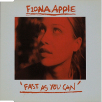 Fiona Apple - Fast As You Can (CD 2) (Single)