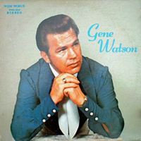 Watson, Gene - Gene Watson