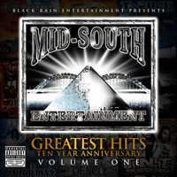 Black Rain Entertainment - Mid South Entertainment Greatest Hits (10 Year Anniversary)
