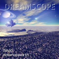 Hollandsworth, David - Dreamscope