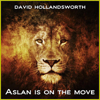 Hollandsworth, David - Aslan Is On The Move (Single)