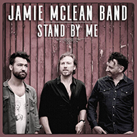 Jamie McLean Band - Stand By Me (Single)