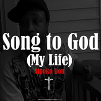 Alpoko Don - Song To God (My Life) [Single]
