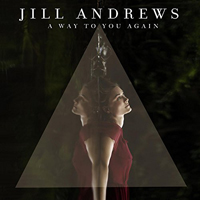 Andrews, Jill - A Way to You Again [Single]