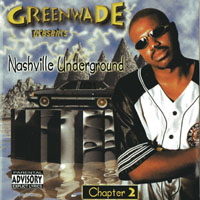 Greenwade - Nashville Underground, Chapter 2