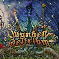 Wynken Delirium - Ticketless Travel Is Social Evil