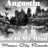 Augustin - Best Of My Mind