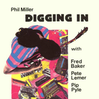 Phil Miller - Digging In