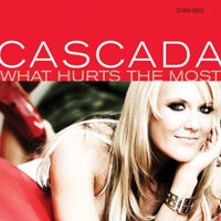 Cascada - What Hurts The Most (Remixed) (Maxi-Single)