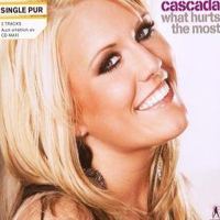 Cascada - What Hurts The Most (Remixed) (Single)