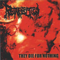 Reinfection - They Die For Nothing